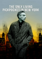 Filmplakat The Only Living Pickpocket In New York