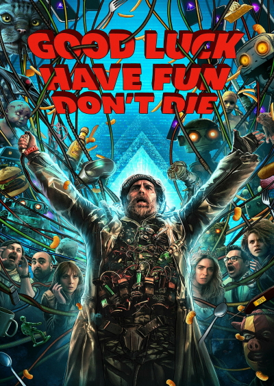 Filmplakat Good Luck Have Fun Don´t Die (OV)